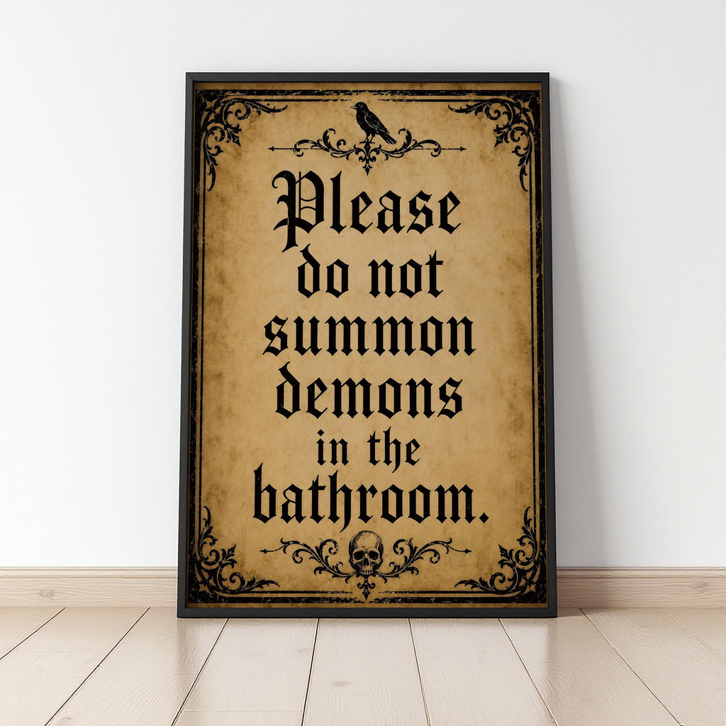 Please Do Not Summon Demons Print | Funny Bathroom Wall Art | Gothic Halloween Above Toilet Decor | Spooky Powder Room Artwork