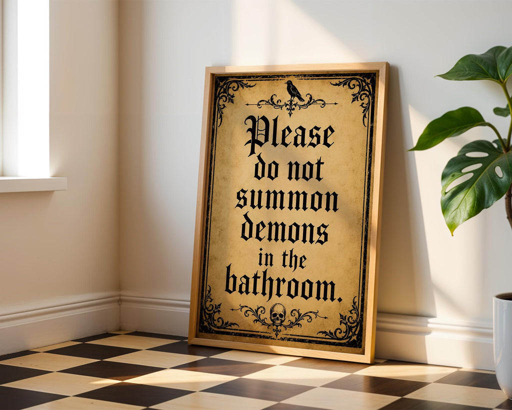 Please Do Not Summon Demons Print | Funny Bathroom Wall Art | Gothic Halloween Above Toilet Decor | Spooky Powder Room Artwork