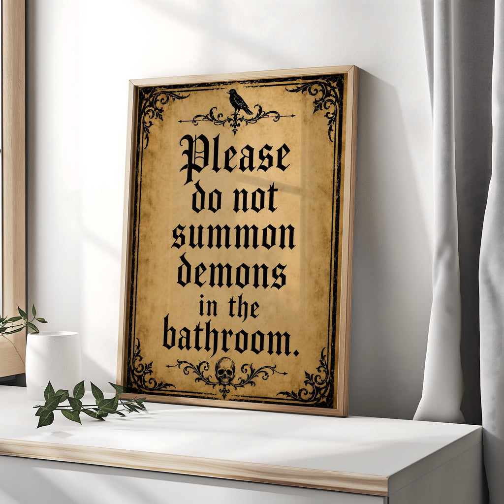 Please Do Not Summon Demons Print | Funny Bathroom Wall Art | Gothic Halloween Above Toilet Decor | Spooky Powder Room Artwork
